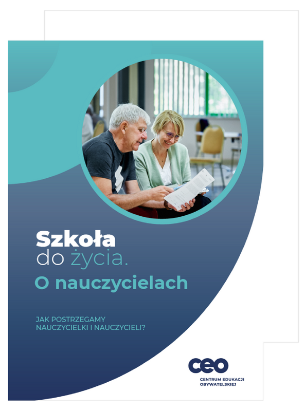 Okładka raportu „Szkoła do życia. O nauczycielach”